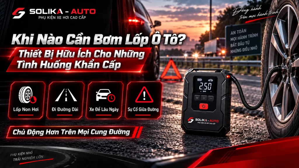 Tiêu Chí Chọn Bơm Lốp Ô Tô