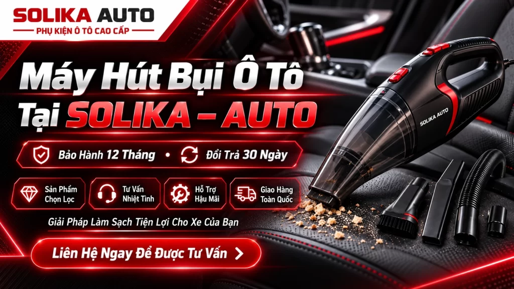 Máy Hút Bụi Ô Tô SOLIKA – AUTO