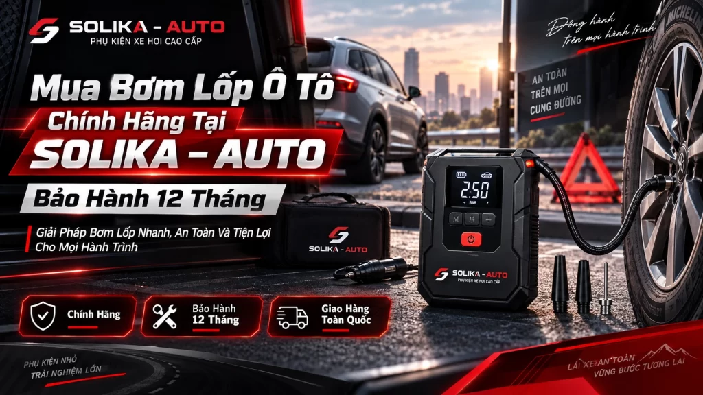 Mua Bơm Lốp Ô Tô Chính Hãng Tại SOLIKA – AUTO