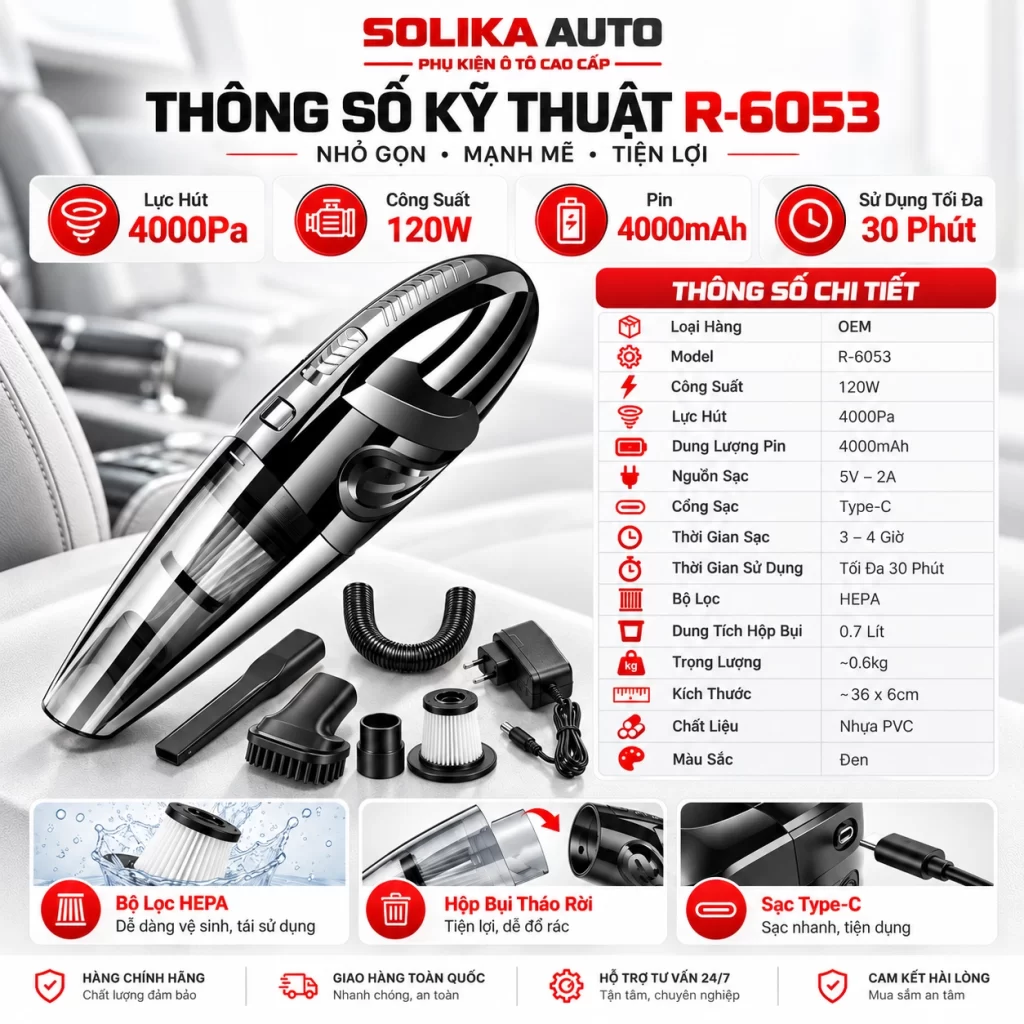 Bảng thông số kỹ thuật máy hút bụi không dây R-6053 OEM, công suất 120W, lực hút 4000Pa, pin 4000mAh và bộ lọc HEPA.