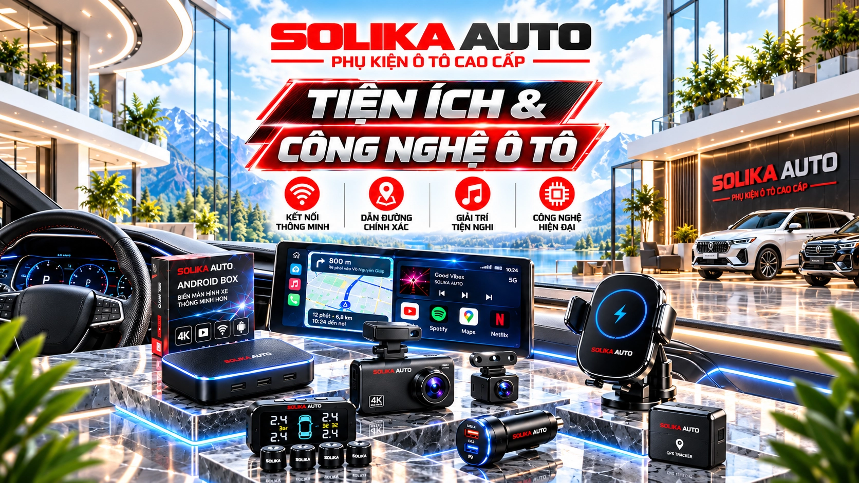 Tiện ích và công nghệ ô tô SOLIKA AUTO với Android Box, camera hành trình, cảm biến áp suất lốp và sạc nhanh